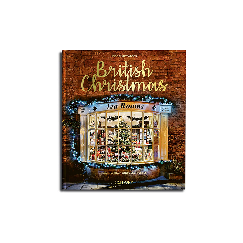 CALLWEY British Christmas. Rezepte, Ideen und Geschichten - GUNDT HOME