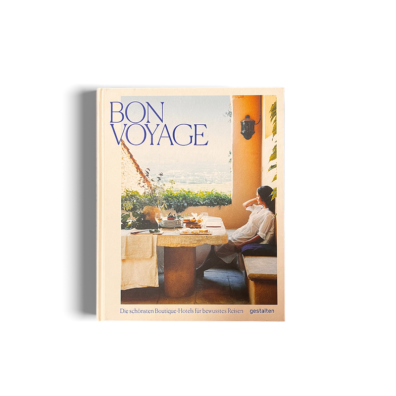 Bon Voyage - Die schönsten Botique-Hotels - GUNDT HOME