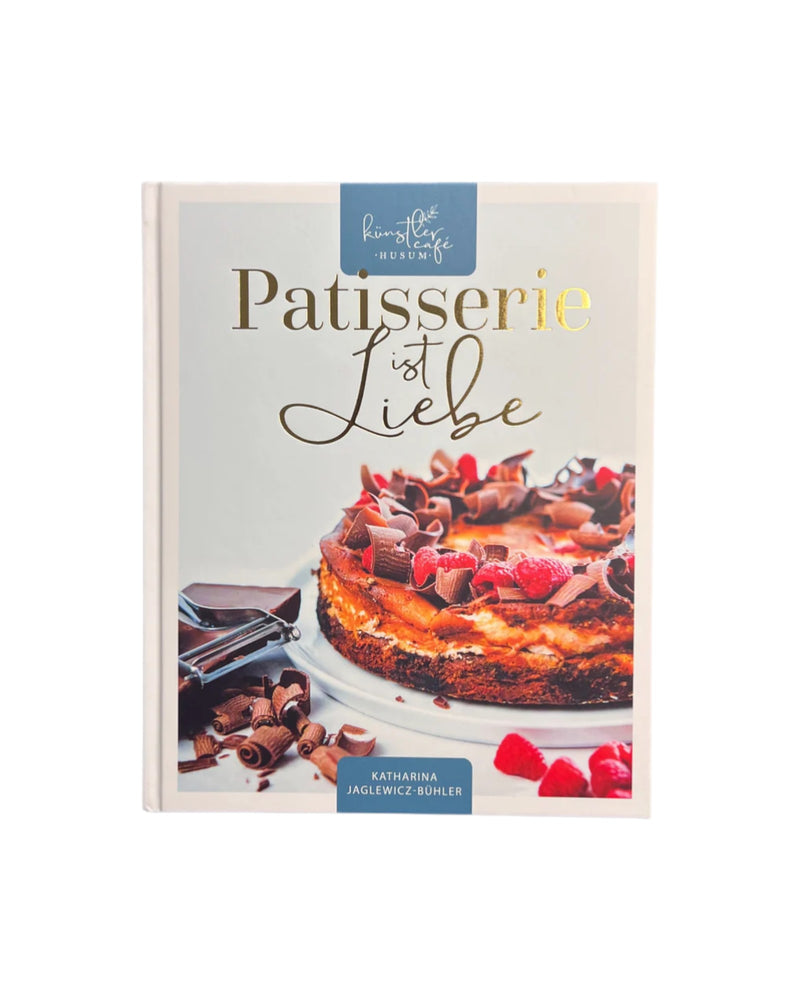 Buch Patisserie ist Liebe - GUNDT HOME